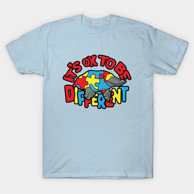 Autism Awareness Platypus It's OK To Be Different T-Shirt by Huhnerdieb Apparel